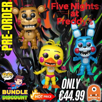 FUNKO POP! Super Discount Bundle of 3 FIVE NIGHTS AT FREDDY'S Pre-Order
