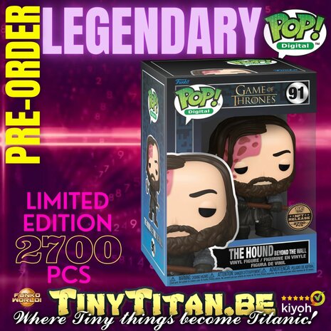 Digital POP! The Hound Beyond the Wall Legendary 91 Game of Thrones Exclusive Pre-order