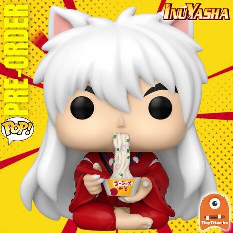 Funko POP! Inuyasha Eating Noodles 1590 Inuyasha Pre-Order