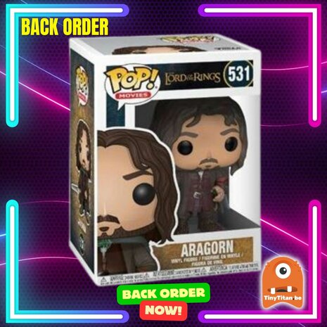 Funko POP! LORD OF THE RINGS 531 Aragorn Back Order