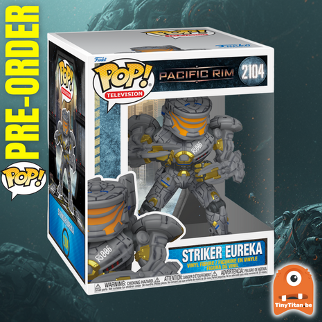 Funko POP! Super PACIFIC RIM 2104 6 INCH Striker Eureka