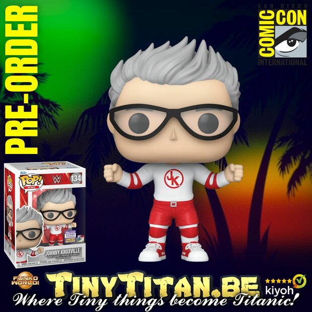 Funko POP! Johnny Knoxville 134 WWE SDCC 2023 Exclusive LE - Pre-order