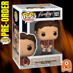 FUNKO POP! Malcolm Reynolds 1821 Firefly Pre-Order